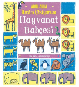 Adım Adım Resim Çiziyorum: Hayvanat Bahçesi