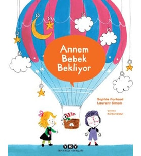 Annem Bebek Bekliyor