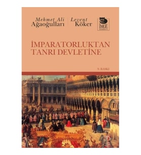 İmparatorluktan Tanrı Devletine