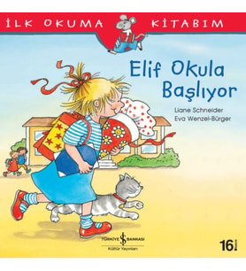 Elif Okula Başlıyor İlk Okuma Kitabım