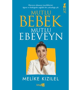 Mutlu Bebek, Mutlu Ebeveyn