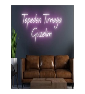 Güzelim , Bebek Gibiyim Ve Farkındayım Yazılı Neon Tabela