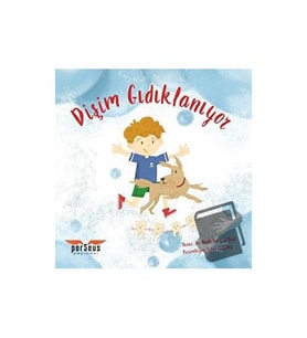 Dişim Gıdıklanıyor / Perseus Yayınevi / Nazlı Karaca Kurt