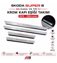 Skoda Super B B8 Kasa ve Tip 3V Krom Kapı Eşiği Takımı 2015 – 2024 Arası
