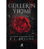 Güllerin Yıkımı