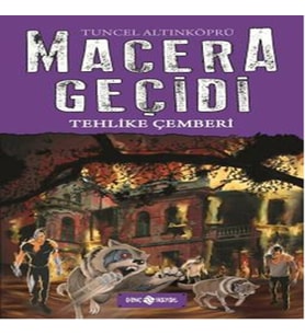 Macera Geçidi 6 - Tehlike Çemberi