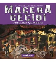 Macera Geçidi 6 - Tehlike Çemberi