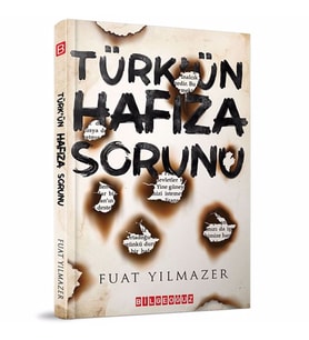 Türk'ün Hafıza Sorunu