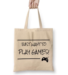 Just Want To Play Games Bez Çanta Uzun Saplı