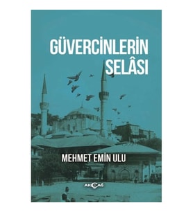 Güvercinlerin Selası