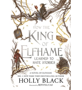 How The King Of Elfhame Learned To Hate Stories (The Folk Of The Air Series) Perfect Christmas Gift  (Krem)