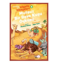 Mutsuz Bir Deve Kuşu Öyküsü - Çocuklar İçin Bilgelik Hikayeleri 8