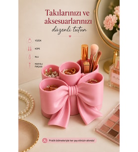 Fiyonk Tasarım Takı ve Makyaj Organizeri, Dekoratif Masaüstü Düzenleyici