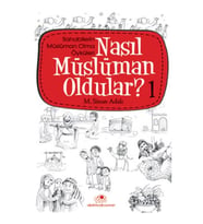 Nasıl Müslüman Oldular 1