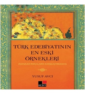 Türk Edebiyatının En Eski Örnekleri