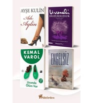 Adı: Aylin (Yazar: Ayşe Kulin) - Huzursuzluk (Yazar: Zülfü Livaneli) - Ucunda Ölüm Var (Yazar: Kemal Varol) - Engelsiz (Yazar: Furkan Özen)