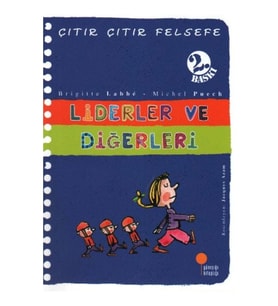 Çıtır Çıtır Felsefe 13 - Liderler ve Diğerleri