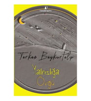 Yalnızlığa Övgü