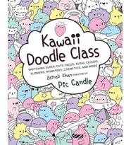 Kawaii Doodle Class: Sketching Super-Cute Tacos, Sushi, Clouds, Flowers, Monsters, Cosmetics, And Mo (Krem)