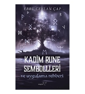 Kadim Rune Sembolleri ve Uygulama Rehberi