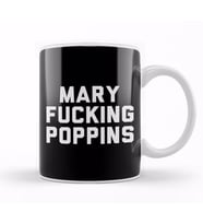 Mary Fucking Poppins Kupa Bardak Porselen