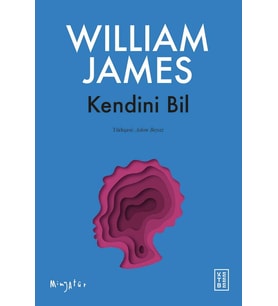 Kendini Bil William James