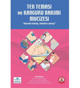 Ten Teması ve Kanguru Bakımı Mucizesi