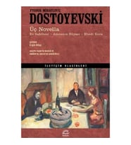 Üç Novella: Ev Sahibesi, Amcanın Rüyası, Ebedi Koca