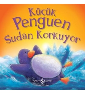 Küçük Penguen Sudan Korkuyor