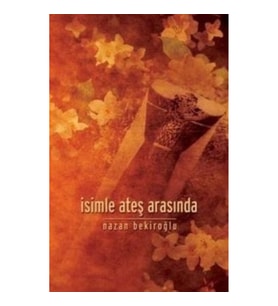 İsimle Ateş Arasında