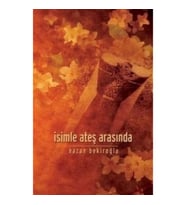 İsimle Ateş Arasında