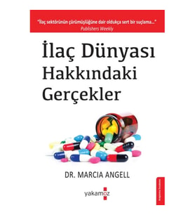 İlaç Dünyası Hakkındaki Gerçekler