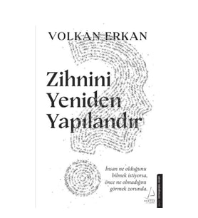 Zihnini Yeniden Yapılandır
