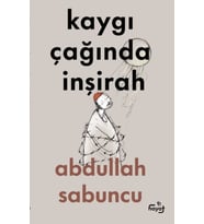 Kaygı Çağında İnşirah