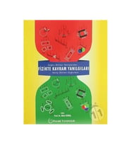 Fizikte Kavram Yanılgıları: Doğru Bilinen Yanlışlardan... ...Yanlış Bilinen Doğrulara (Krem)