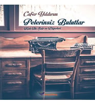 Pelerinsiz Bulutlar Kırk Altı Şair ve Diğerleri