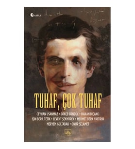 TUHAF ÇOK TUHAF