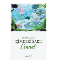 İçimdeki Saklı Cennet
