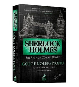 Sherlock Holmes Gölge Koleksiyonu Bütün Hikayeler 5