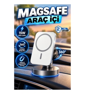 MagSafe Uyumlu 15W Hızlı Şarjlı 360° Döner Başlıklı Araç Telefon Tutucu