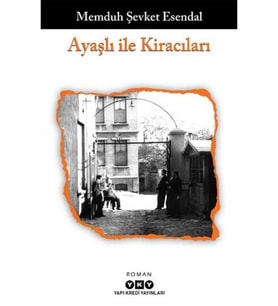 Ayaşlı İle Kiracıları - Memduh Şevket Esendal - Yapı Kredi Yayınları