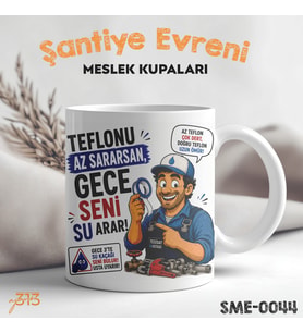Tesisatçıya Hediye Esprili Meslek Kupası - Şantiye Serisi Teflonu Az Sararsan Baskılı Kupa Bardak