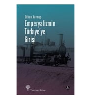 Emperyalizmin Türkiye’ye Girişi