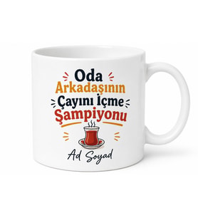 Yurtta Oda Arkadaşının Çayını İçenlere Bedavacı Esprili Kupa Bardak Hediye