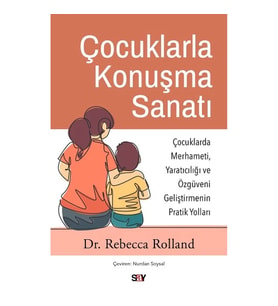 Çocuklarla Konuşma Sanatı