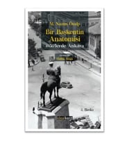Bir Başkentin Anatomisi - 1950'lerde Ankara