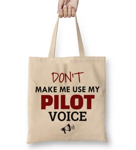 Do Not Make Me Use My Pilot Voice 01 Bez Çanta Uzun Saplı