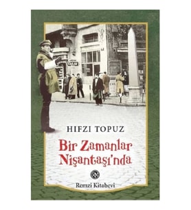 Bir Zamanlar Nişantaşı’nda
