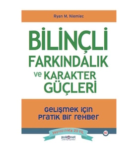 Bilinçli Farkındalık ve Karakter Güçleri