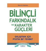 Bilinçli Farkındalık ve Karakter Güçleri